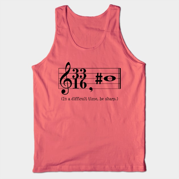 Music Theory Advice - Be Sharp (in black) Tank Top by Tip-Tops